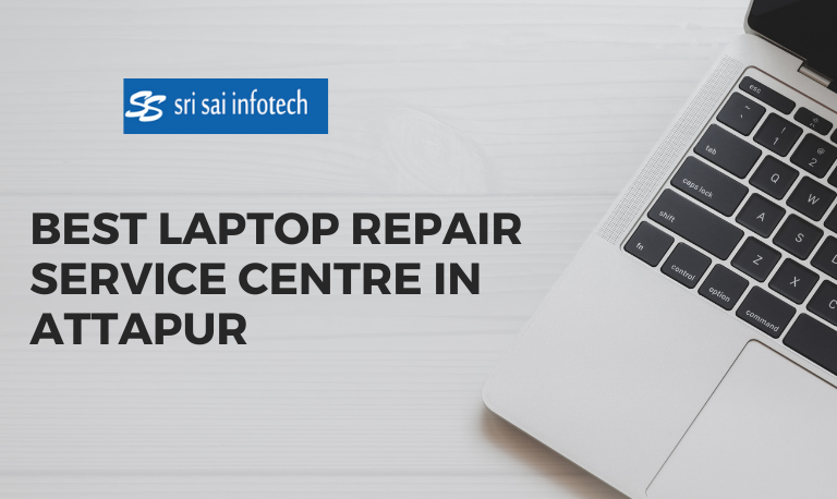 Best Laptop Repair Service Centre in Attapur